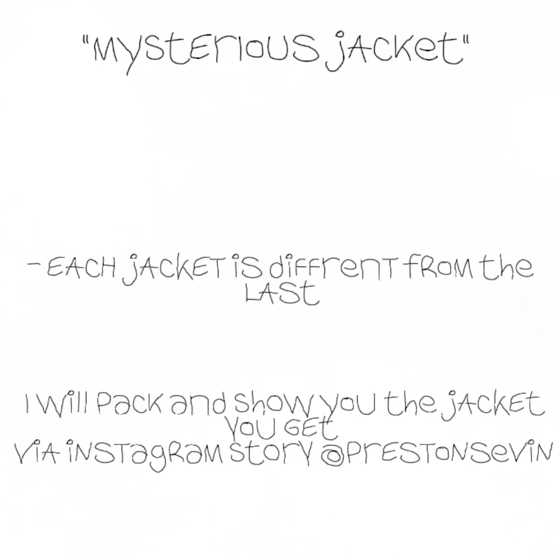 “MYSTERIOUS JACKETS”